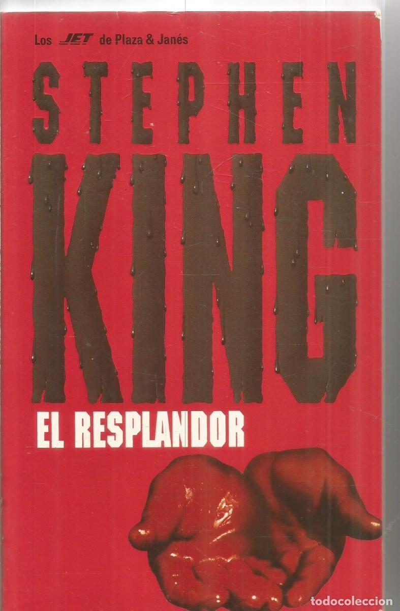 Libros de segunda mano: STEPHEN KING. EL RESPLANDOR. PLAZA & JANES