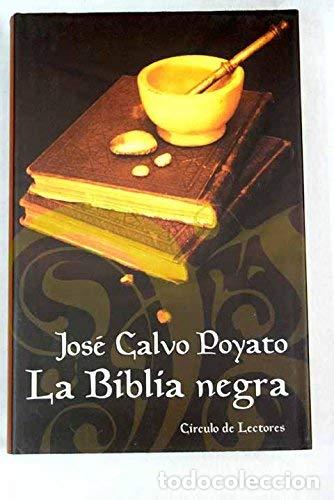 Libros de segunda mano: La biblia negra - Calvo Poyato, Jos&eacute;