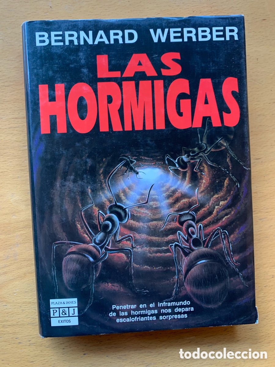 Libros de segunda mano: LAS HORMIGAS / BERNARD WERBER / PLAZA & JAN&Eacute;S 3a EDICI&Oacute;N 1993