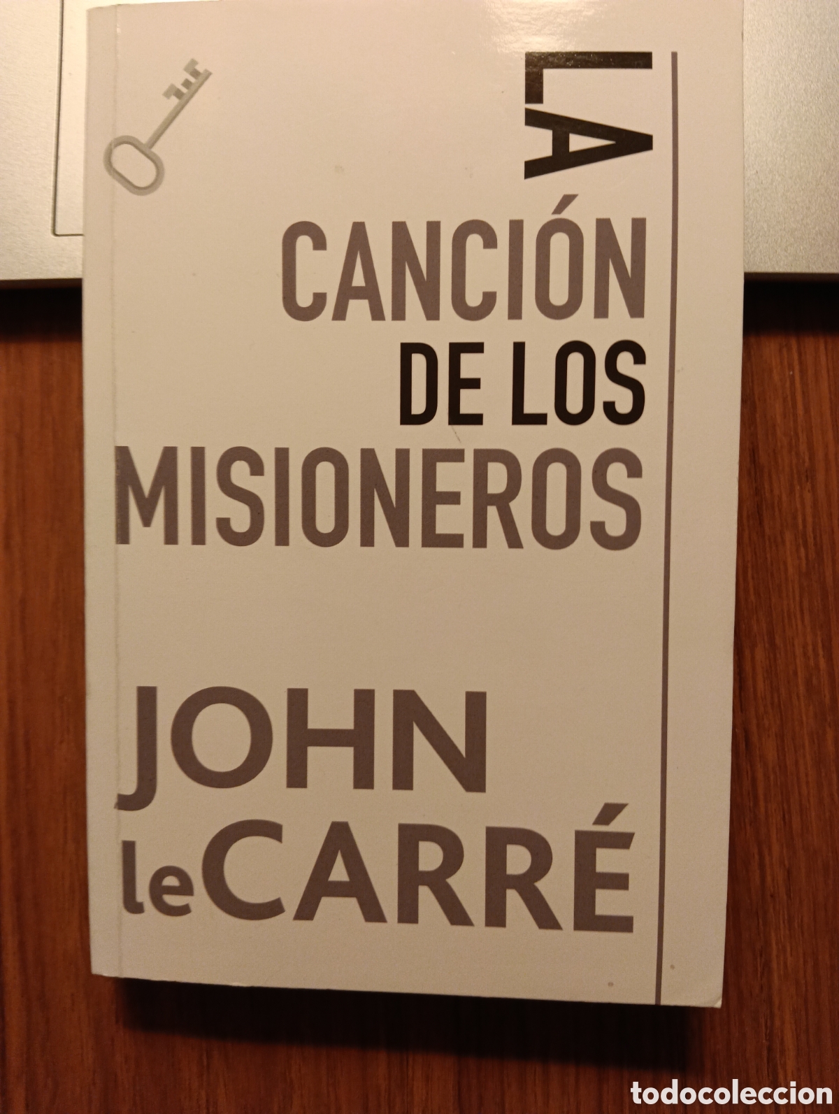 Libros de segunda mano: La canci&oacute;n de los misioneros, John Lecarr&eacute;, ed. Planeta