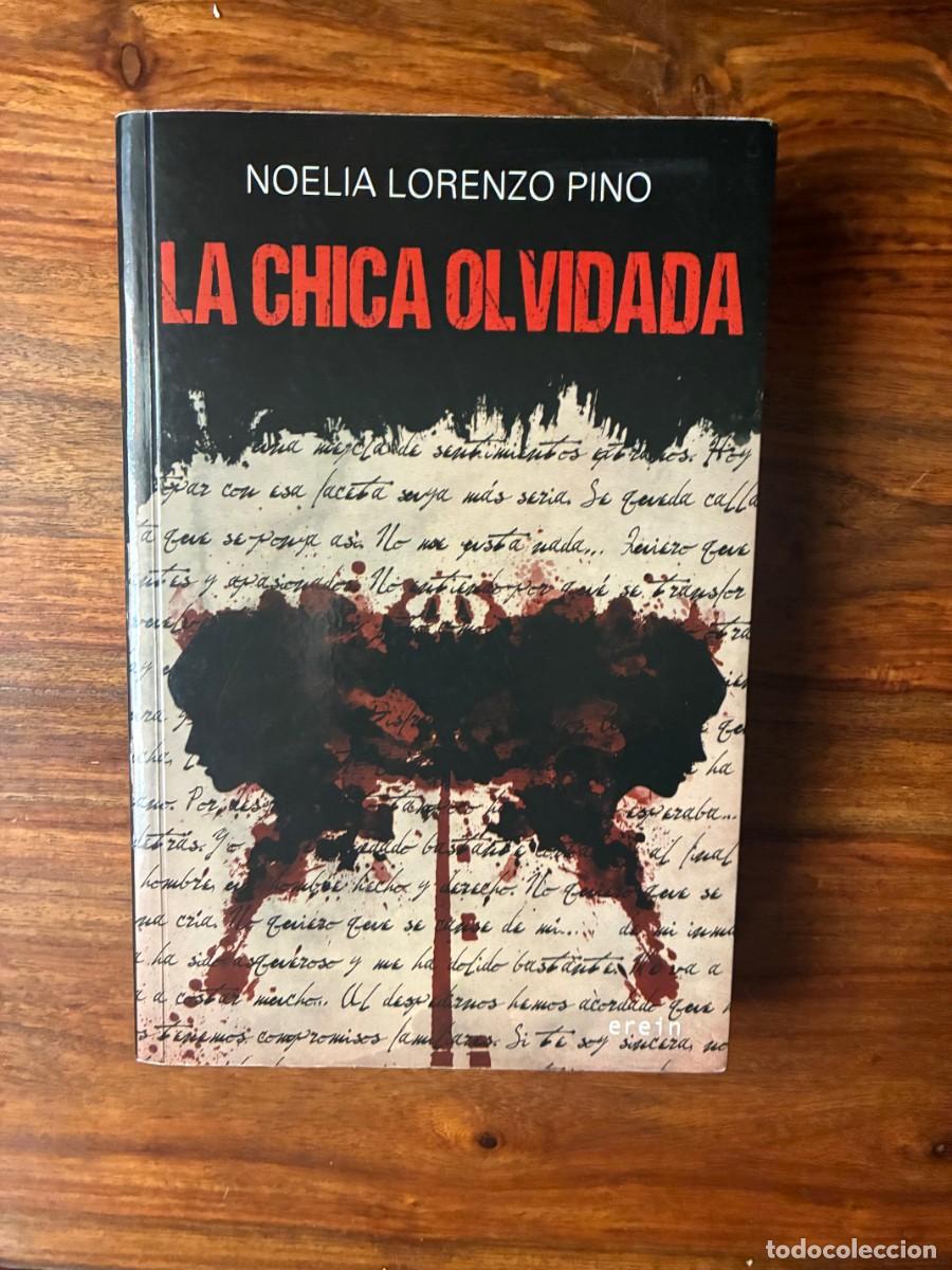 Libros de segunda mano: La chica olvidada. Noelia Lorenzo Pino. Erein