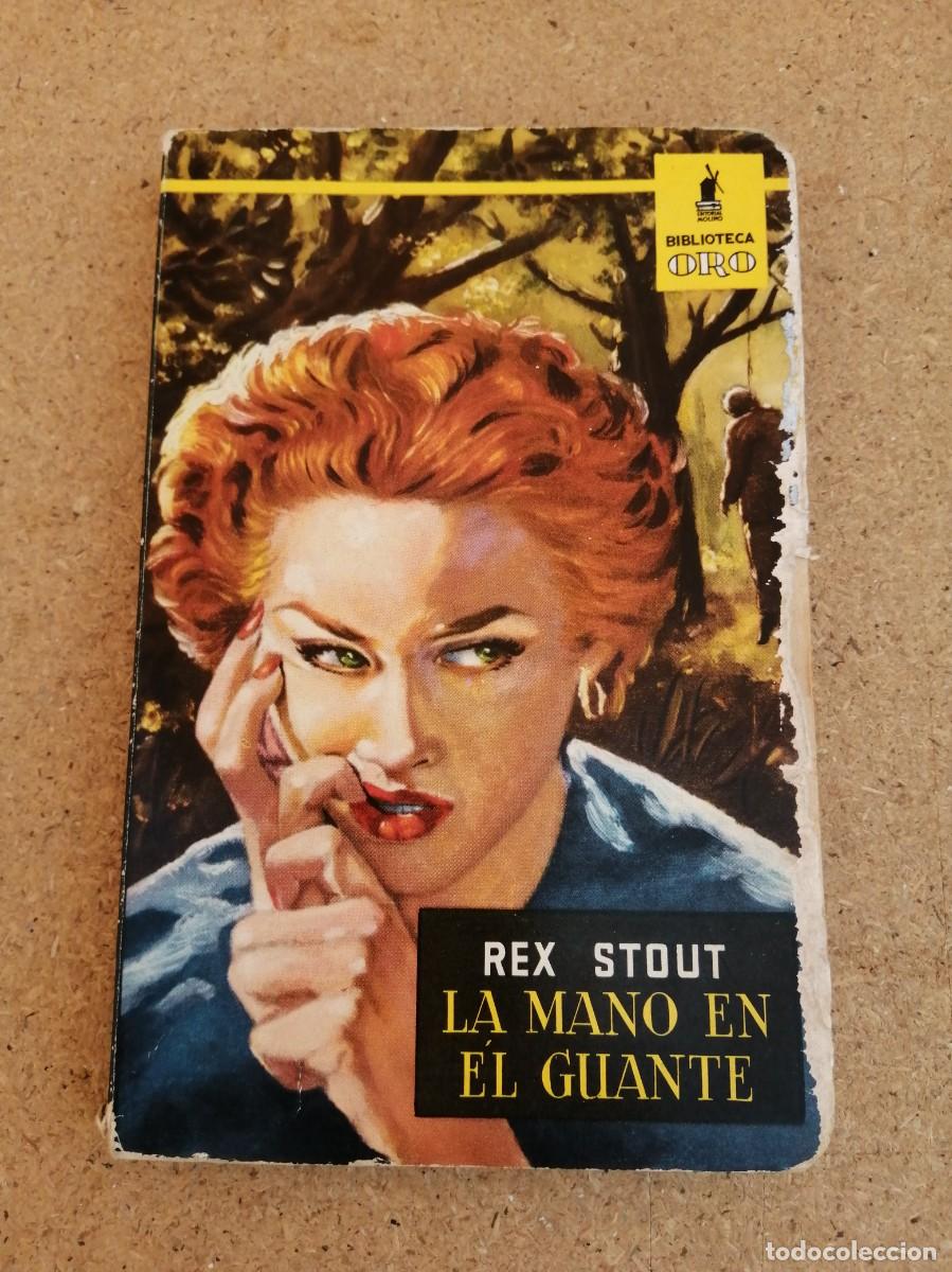 Libros de segunda mano: LA MANO EN EL GUANTE (REX STOUT)