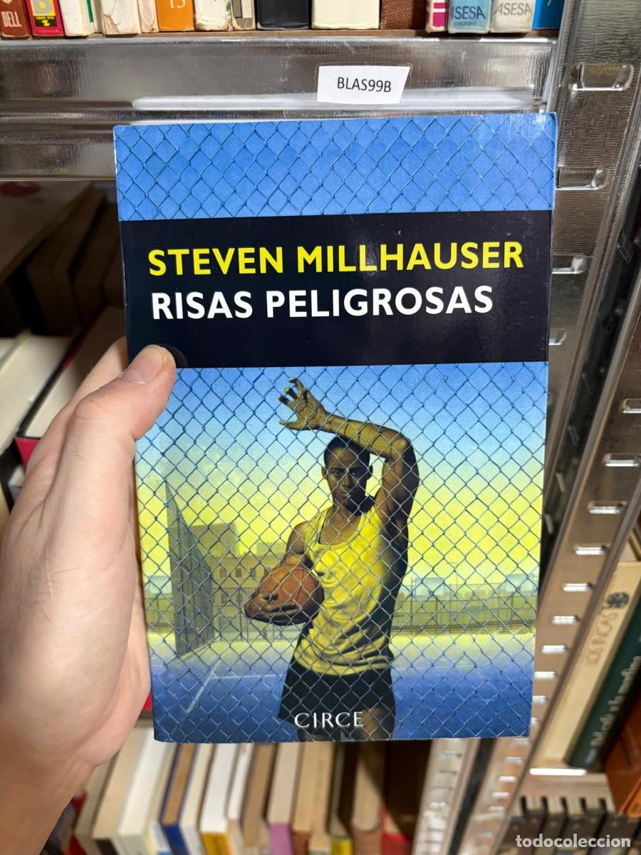 Libros de segunda mano: BLAS99B STEVEN MILLHAUSER, RISAS PELIGROSAS, Circe.
