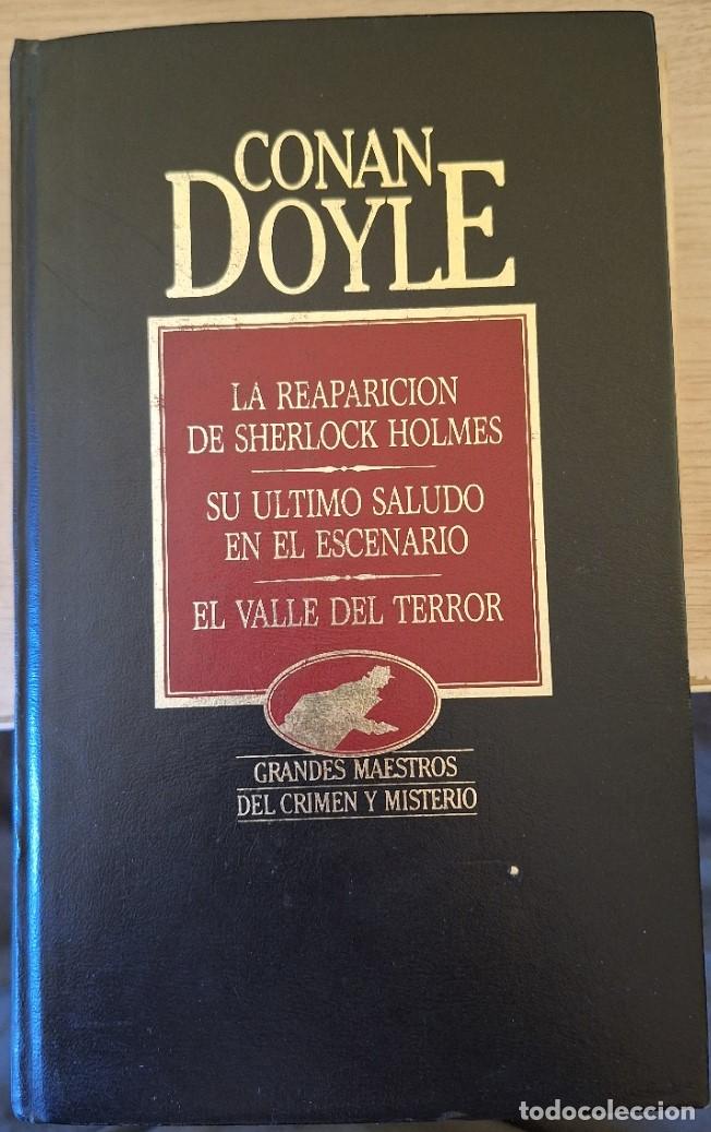 Libros de segunda mano: LA REAPARICION DE SHERLOCK HOLMES. SU ULTIMO SALUDO EN EL ESCENARIO. EL VALLE DEL TERROR. - DOYLE, C