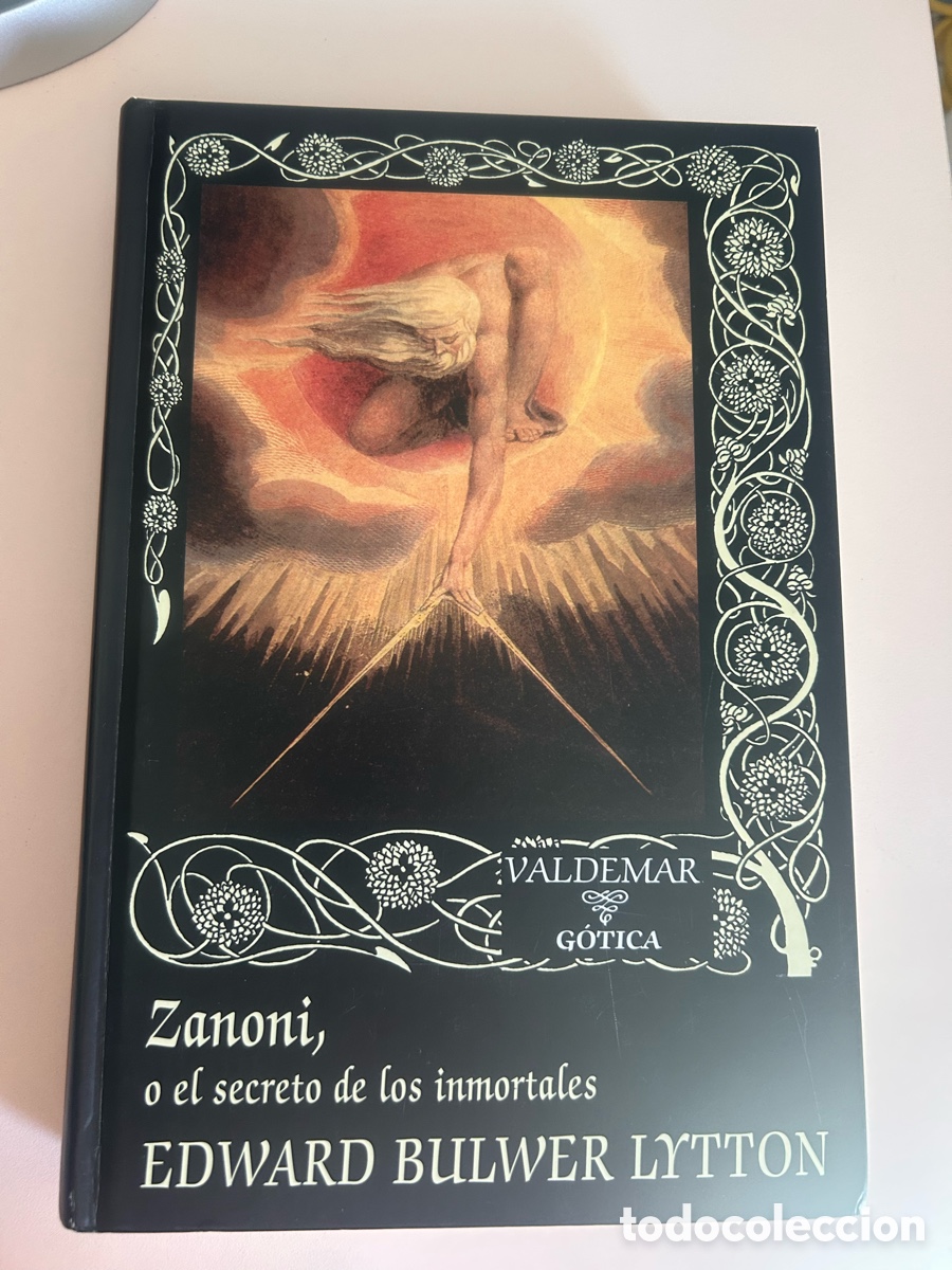 Libros de segunda mano: ZANONI O EL SECRETO DE LOS INMORTALES &ndash; BULWER LYTTON &ndash; VALDEMAR G&Oacute;TICA 17