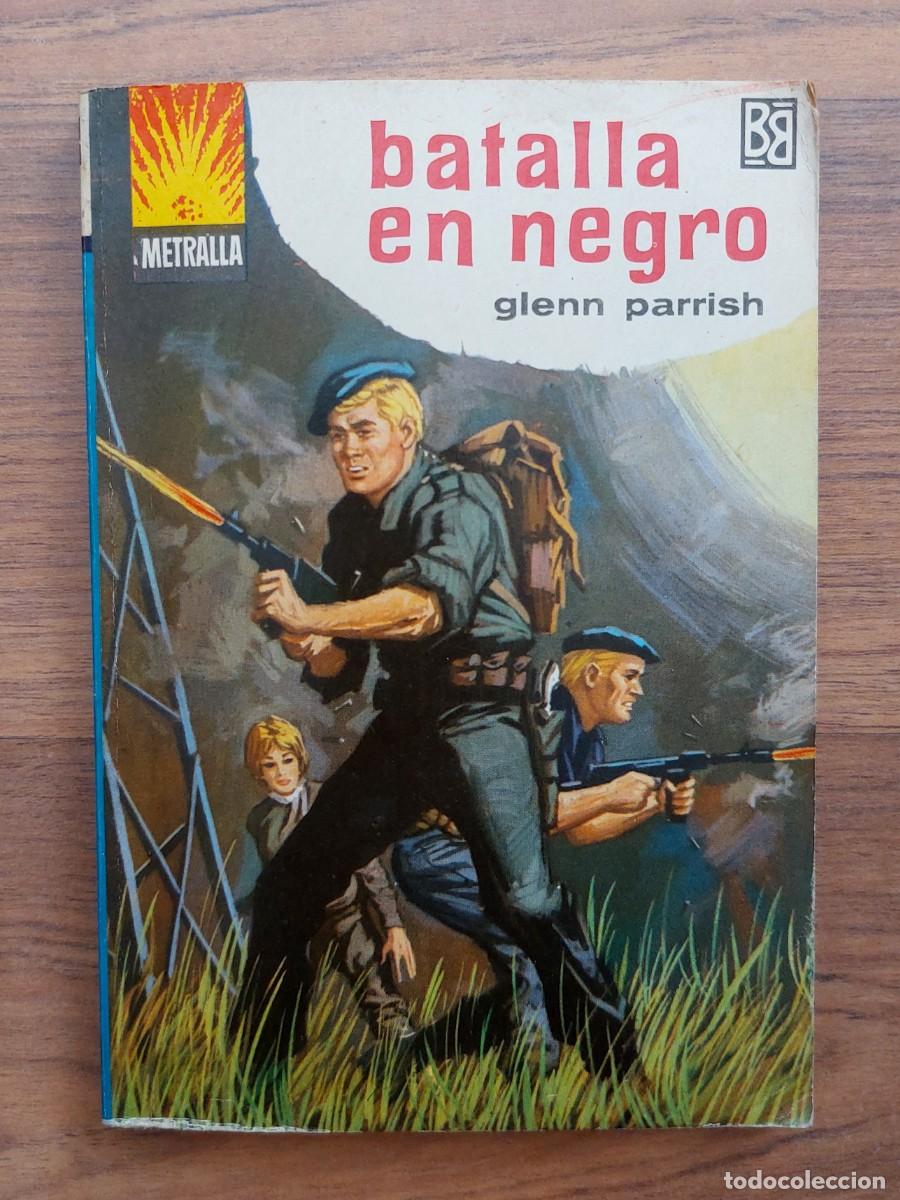 Libros de segunda mano: METRALLA BRUGUERA N&ordm; 8-BATALLA EN NEGRO (GLENN PARRISH) NOVELAS-BOLSILIBROS-PULP