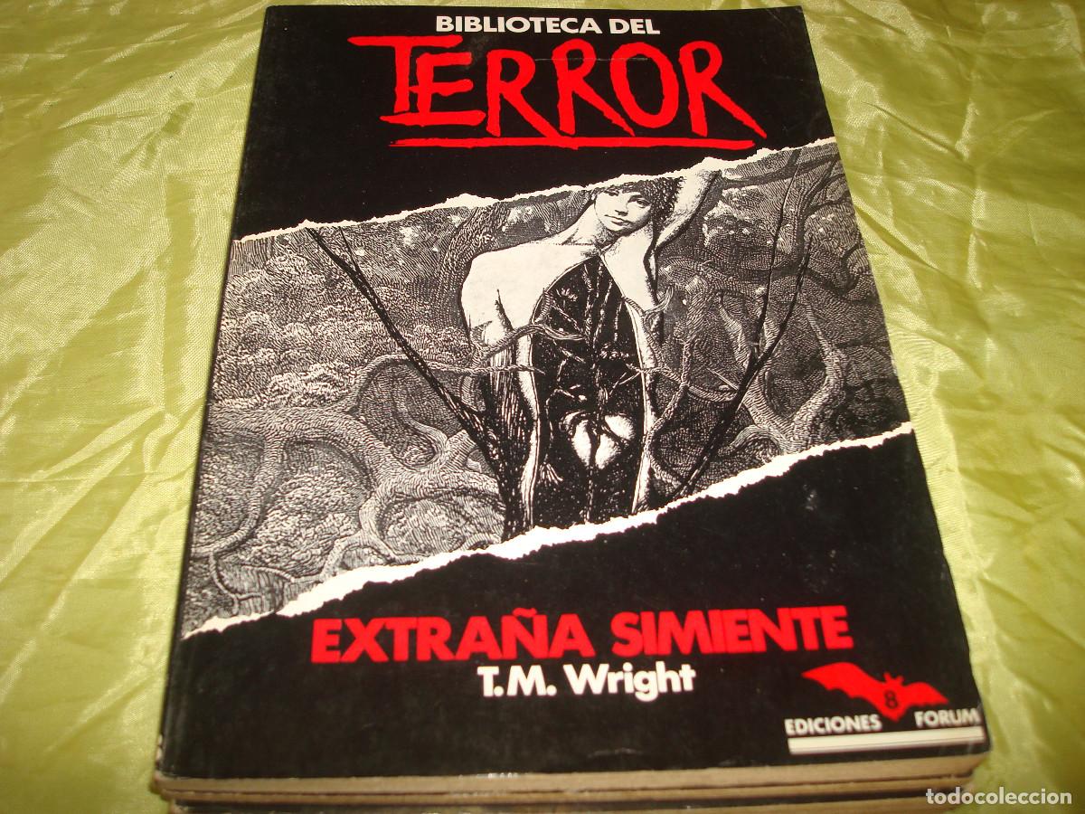 Libros de segunda mano: BIBLIOTECA DEL TERROR : EXTRA&Ntilde;A SIMIENTE. T.M. WRIGHT. EDICONES FORUM