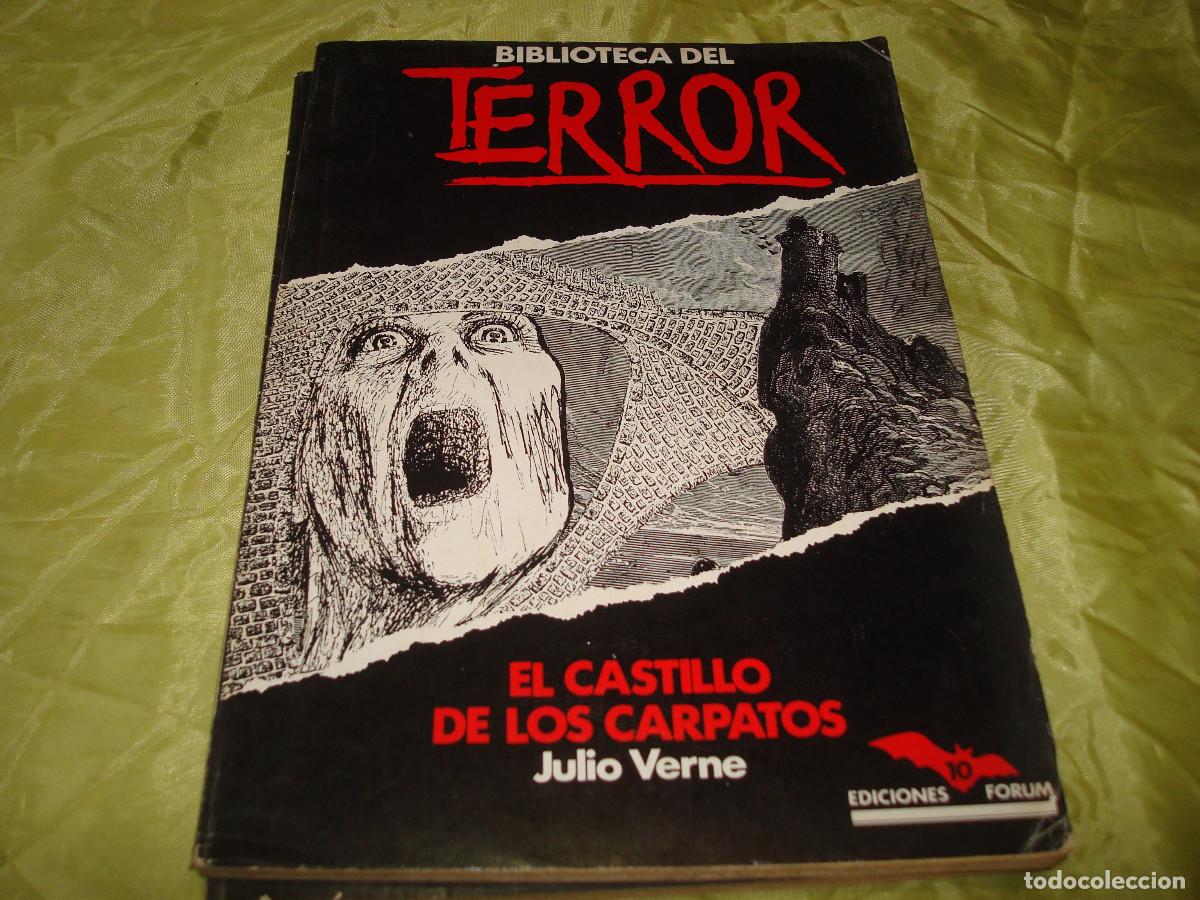 Libros de segunda mano: BIBLIOTECA DEL TERROR : EL CASTILLO DE LOS CARPATOS. JULIO VERNE. EDICONES FORUM