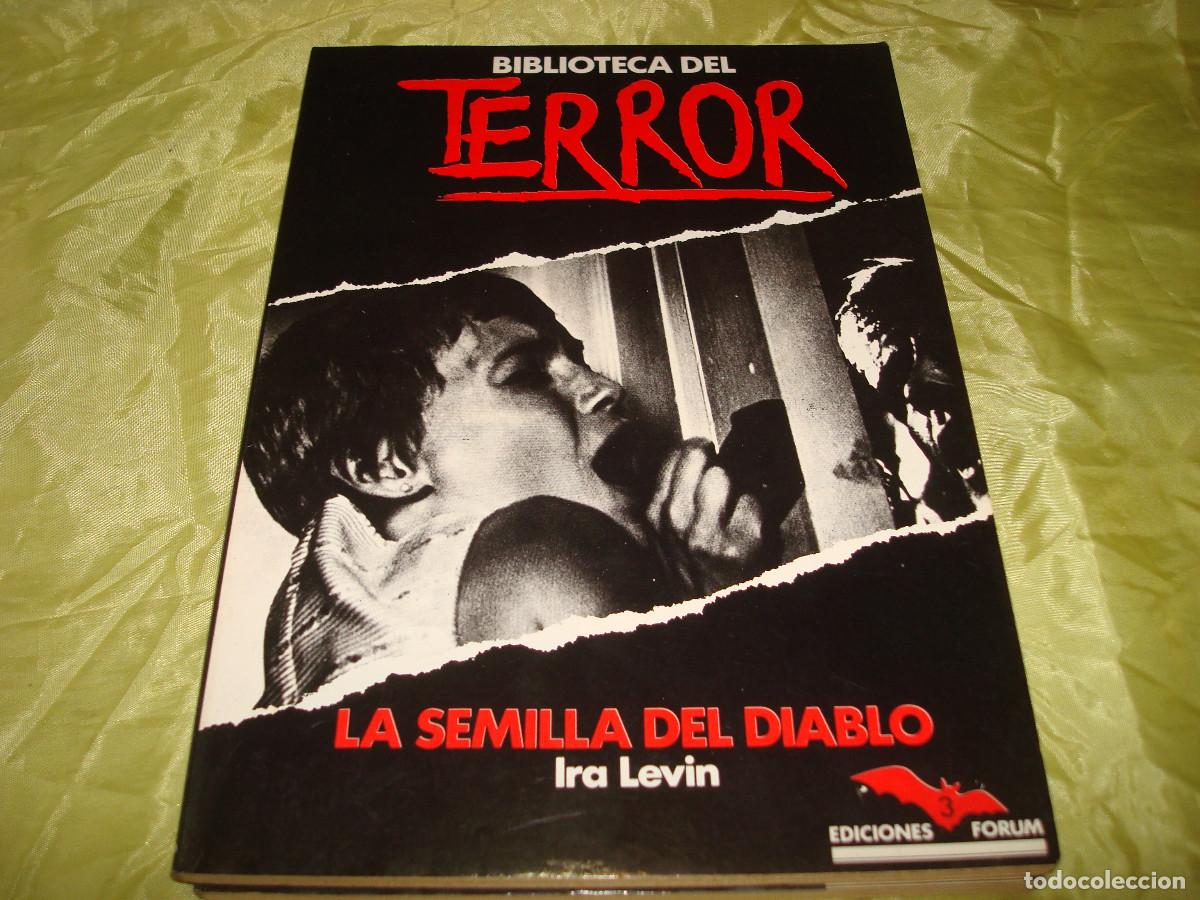 Libros de segunda mano: BIBLIOTECA DEL TERROR : LA SEMILLA DEL DIABLO. IRA LEVIN. EDICONES FORUM