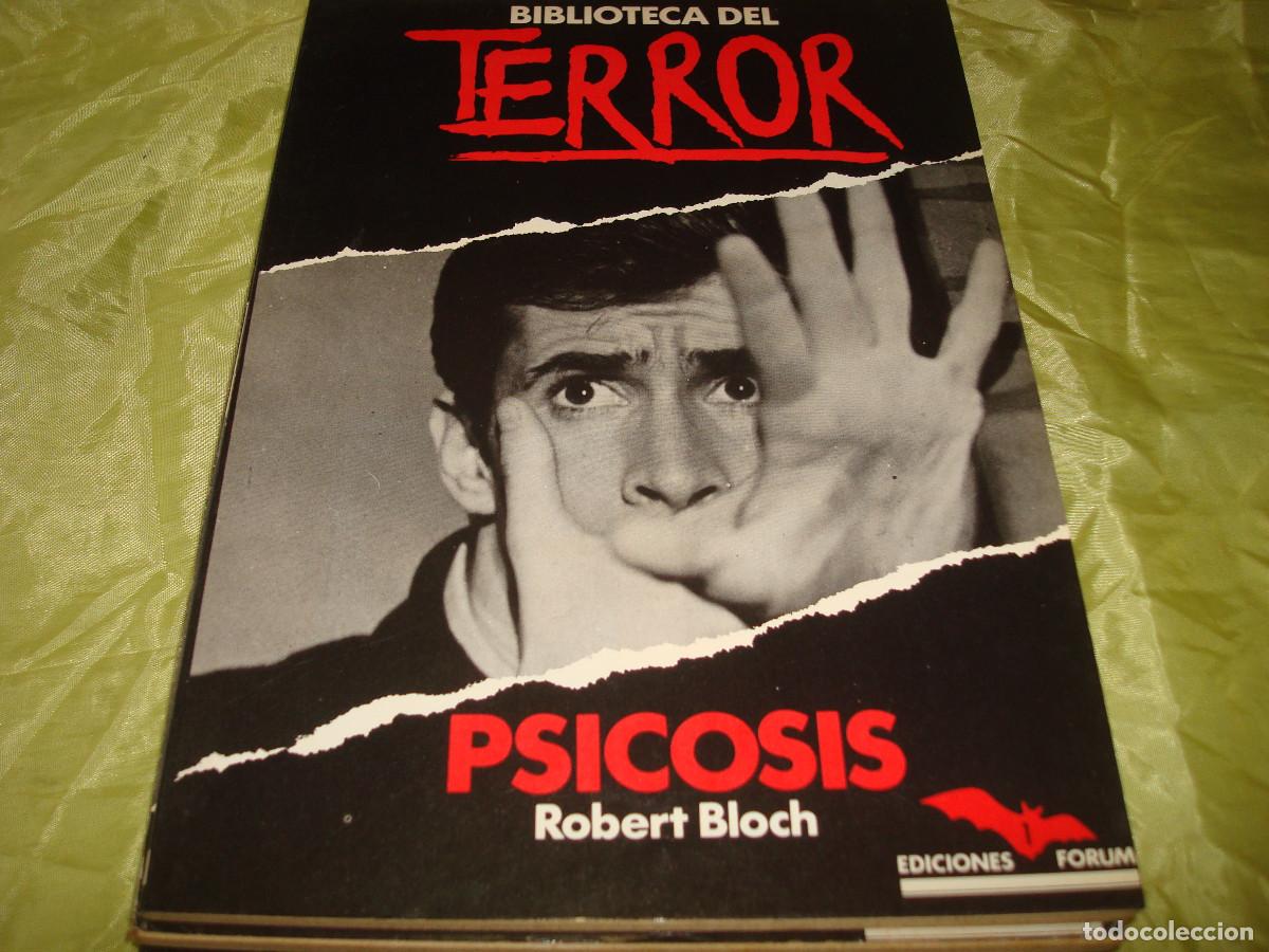 Libros de segunda mano: BIBLIOTECA DEL TERROR : PSICOSIS. ROBERT BLOCH. EDICONES FORUM