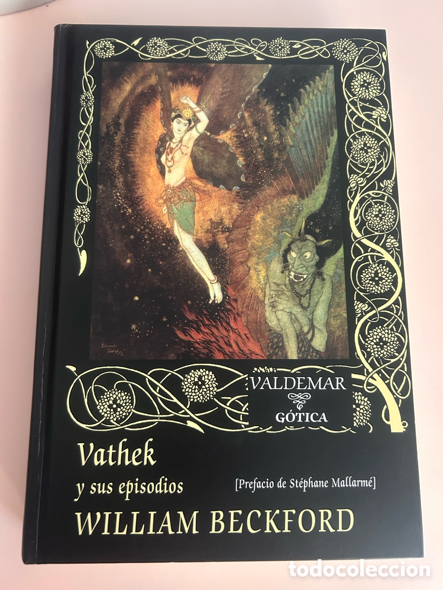 Libros de segunda mano: VATHEK Y SUS EPISODIOS &ndash; WILLIAM BECKFORD &ndash; VALDEMAR G&Oacute;TICA 1