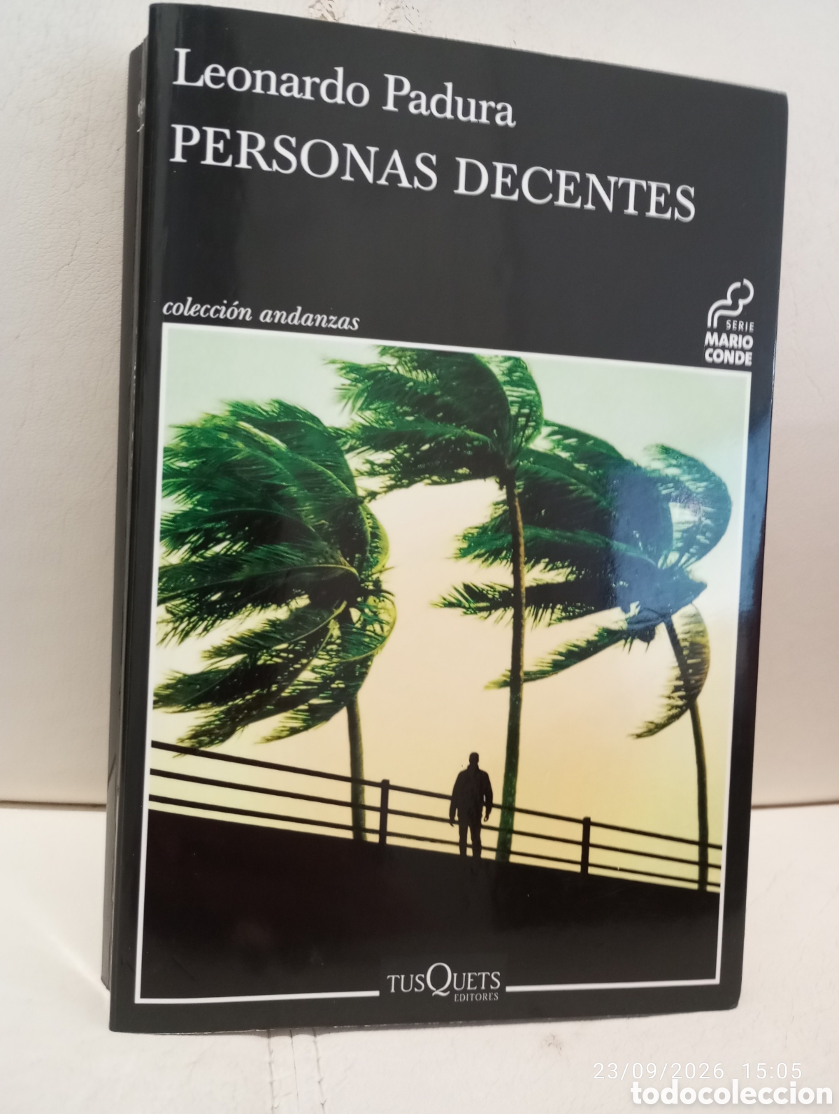 Libros de segunda mano: Leonardo Padura . Personas decentes . Tusquets .