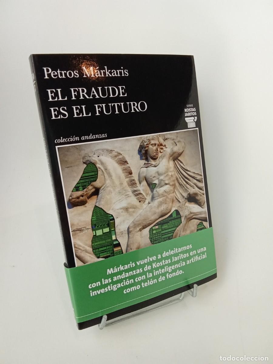 Libros de segunda mano: Petros M&aacute;rkaris. El fraude es el futuro