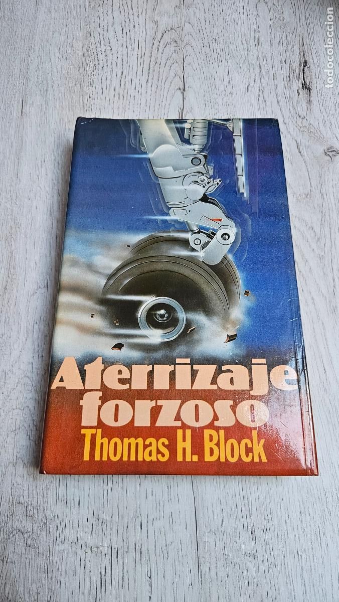 Second hand books: ATERRIZAJE FORZOSO - THOMAS H. BLOCK - CIRCULO DE LECTORES 1985