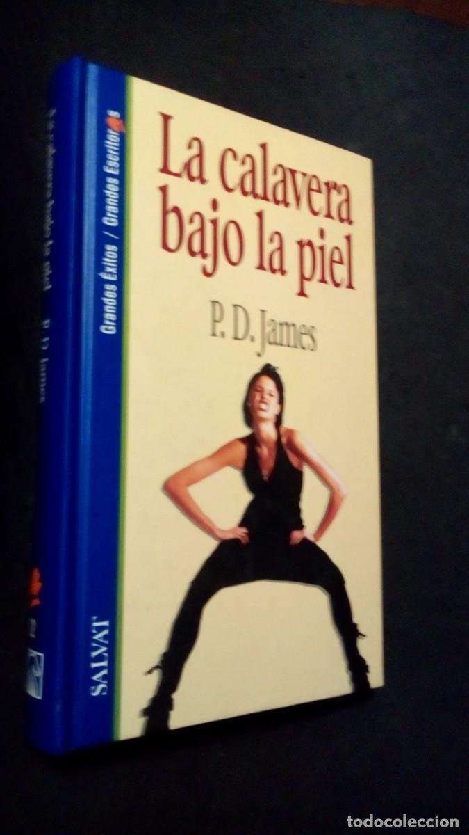 Libros de segunda mano: LA CALAVERA BAJO LA PIEL - P. D. JAMES / SALVAT (1994)-TAPA DURA-COMO NUEVO
