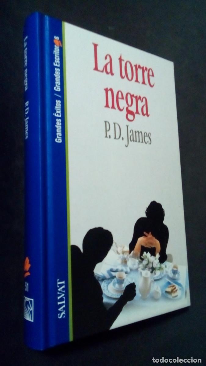 Libros de segunda mano: LA TORRE NEGRA-P.D. JAMES-SALVAT-TAPA DURA-COMO NUEVO