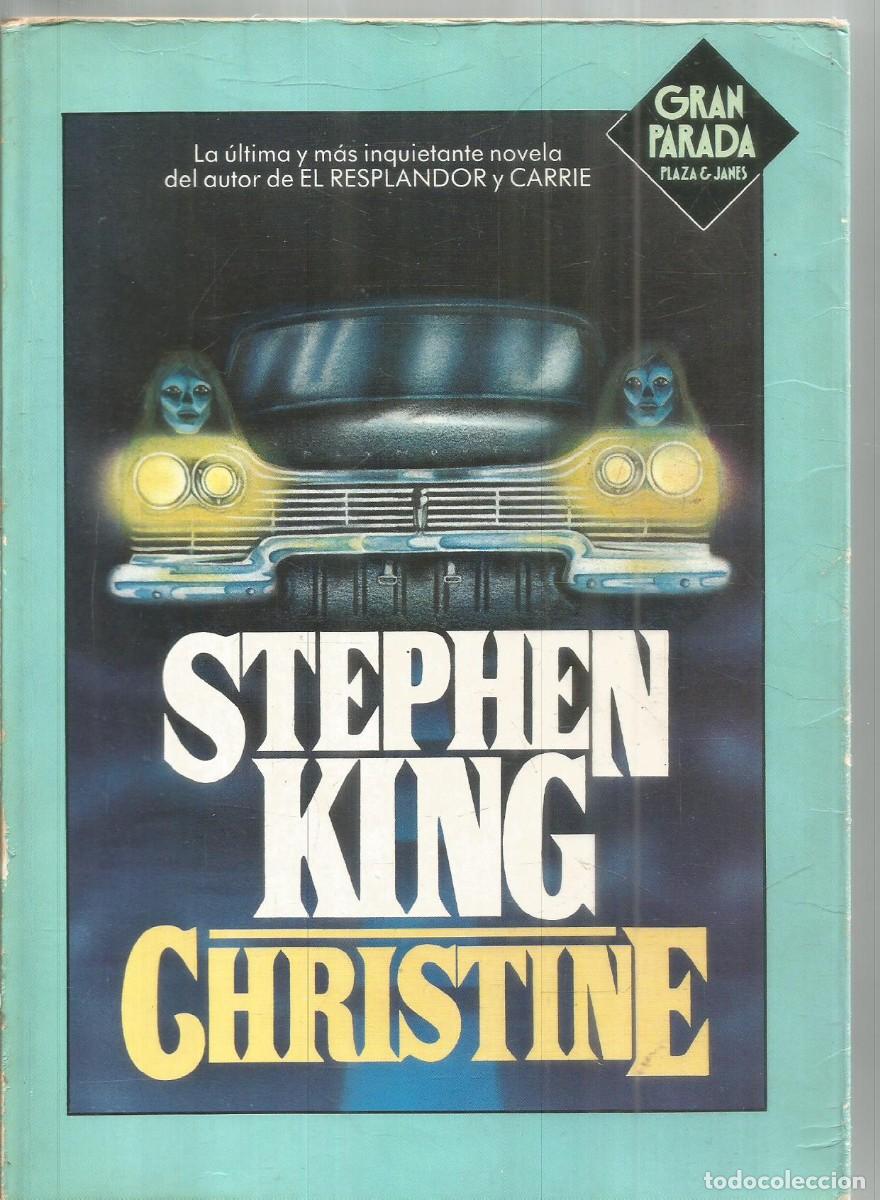 Libros de segunda mano: STEPHEN KING. CHRISTINE. PLAZA & JANES. PRIMERA EDICION