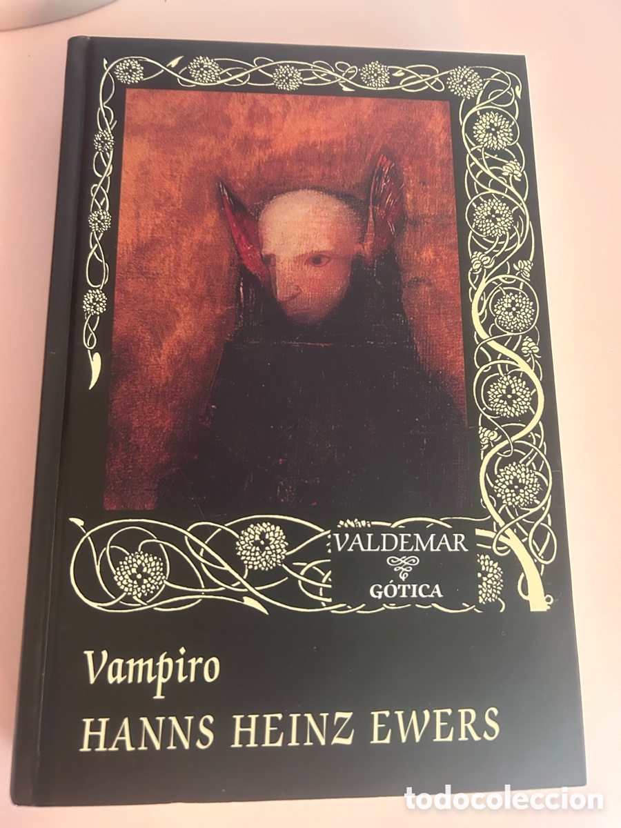 Libros de segunda mano: Vampiro &ndash; Hanns Heinz Ewers &ndash; Valdemar G&oacute;tica n&ordm; 112 &ndash; 1&ordf; edici&oacute;n 2018