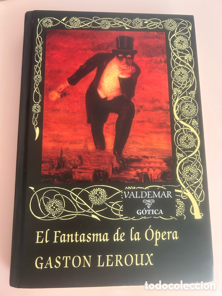 Libros de segunda mano: El fantasma de la &Oacute;pera &ndash; Gaston Leroux &ndash; Valdemar G&oacute;tica n&ordm; 27