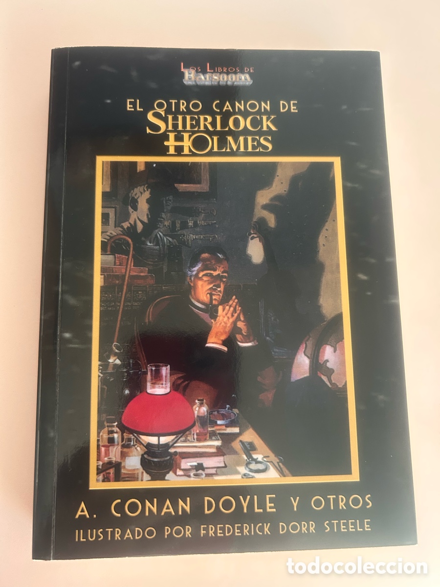 Libros de segunda mano: El otro canon de Sherlock Holmes &ndash; A. Conan Doyle y otros &ndash; Los Libros de Barsoom