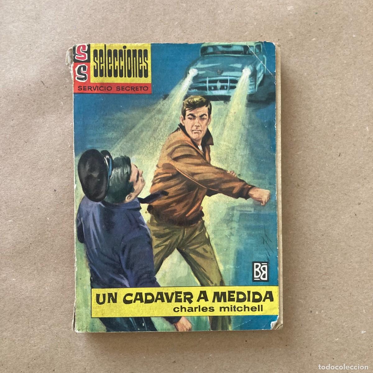 Libros de segunda mano: NOVELA UN CAD&Aacute;VER A MEDIDA, CHARLES MITCHELL, SELECCIONES SERVICIO SECRETO, BRUGUERA, BOLSILIBRO