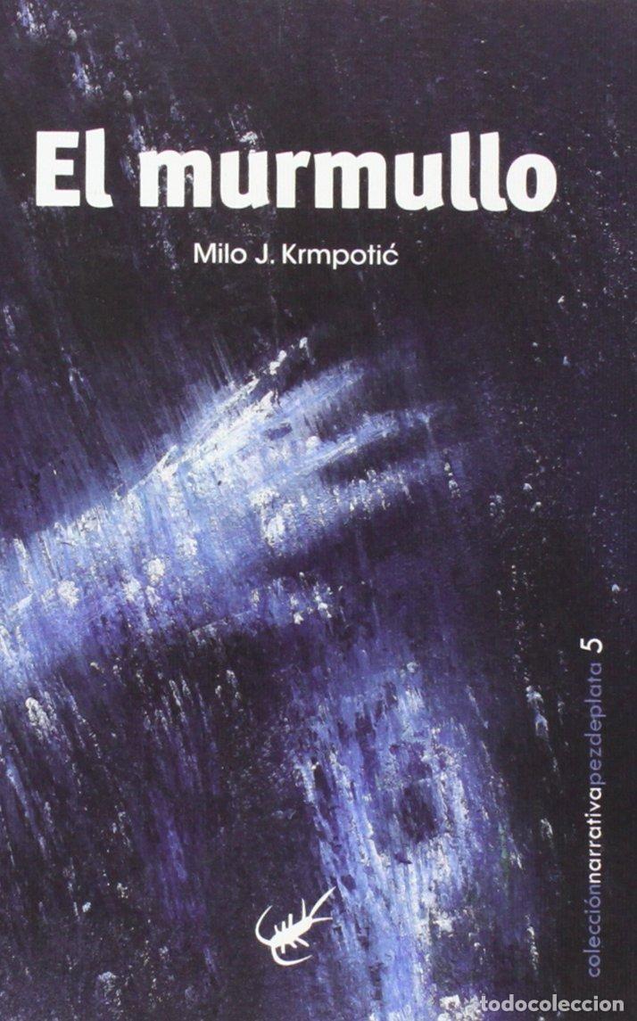 Libros de segunda mano: El Murmullo (NARRATIVA PEZ DE PLATA)