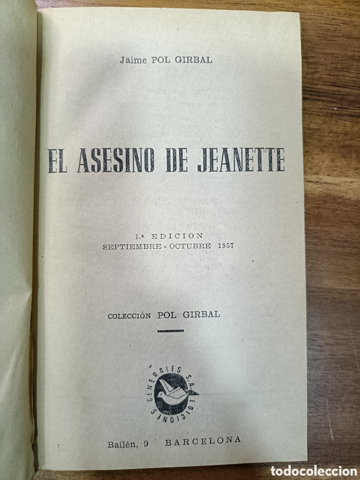 Libros de segunda mano: El asesino de Jeanette, Jaime Pol Girbal. Primera edici&oacute;n 1957, Pol Girbal. Ediciones generales
