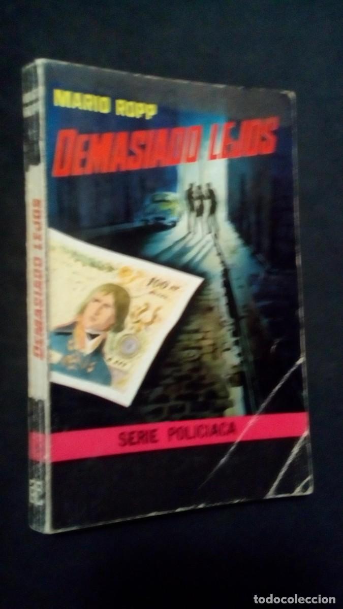 Libros de segunda mano: DEMASIADO LEJOS.- MARIO ROPP. EDC. TORAY. 1966