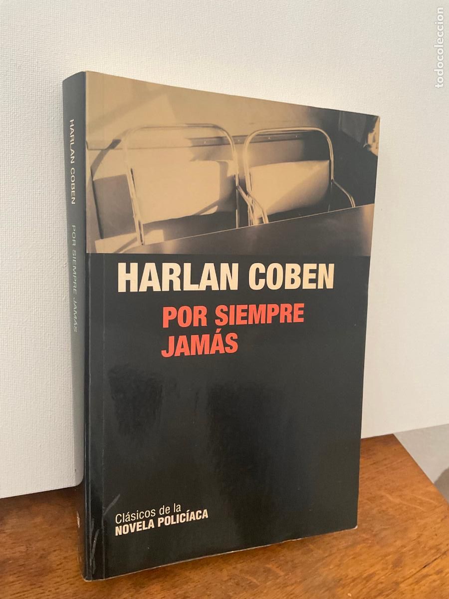 Libros de segunda mano: POR SIEMPRE JAM&Aacute;S- HARLAN COBEN - RBA