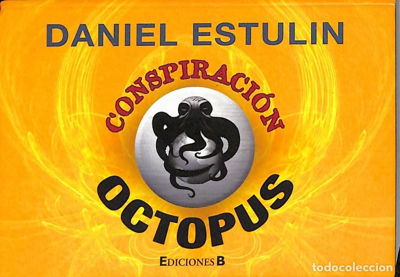 Libros de segunda mano: Conspiraci&oacute;n Octopus - Daniel Estulin - Ediciones B - Ibrinos, N&ordm; 1