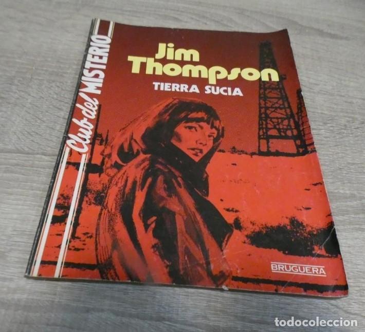 Libros de segunda mano: Tierra sucia. Jim Thompson. Club del Misterio 142