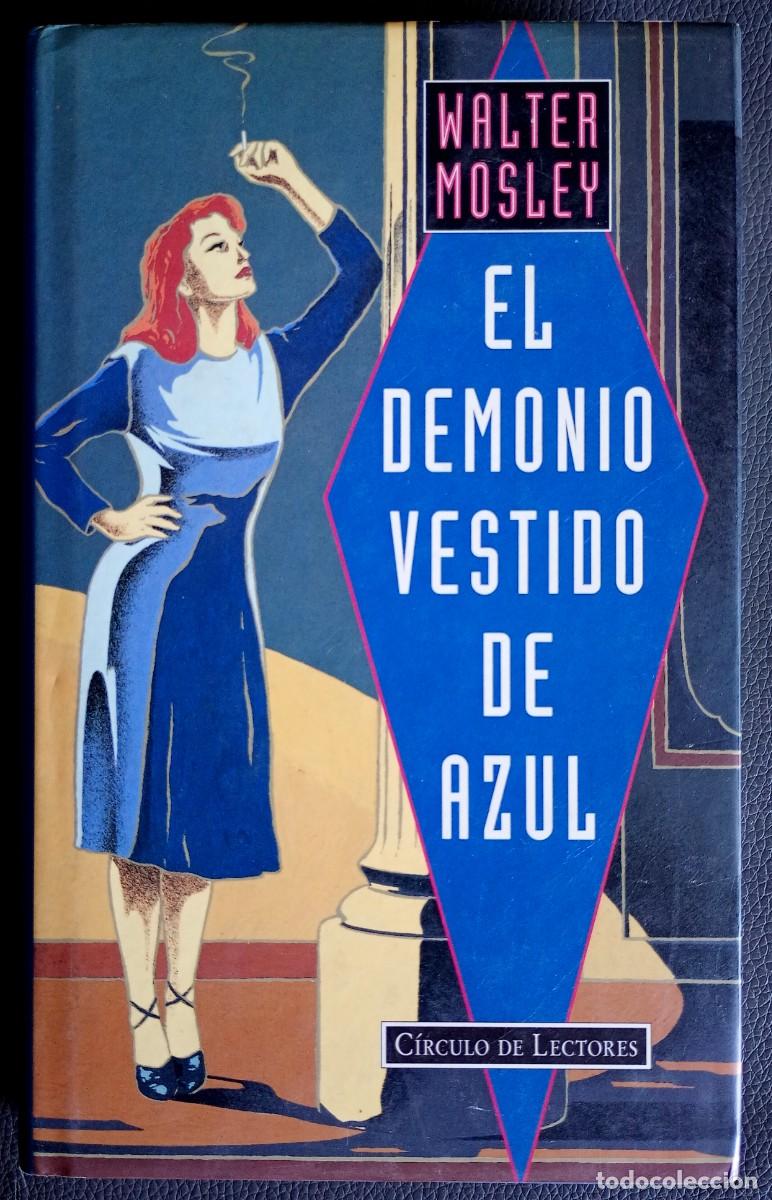 Libros de segunda mano: Walter Mosley . El demonio vestido de azul