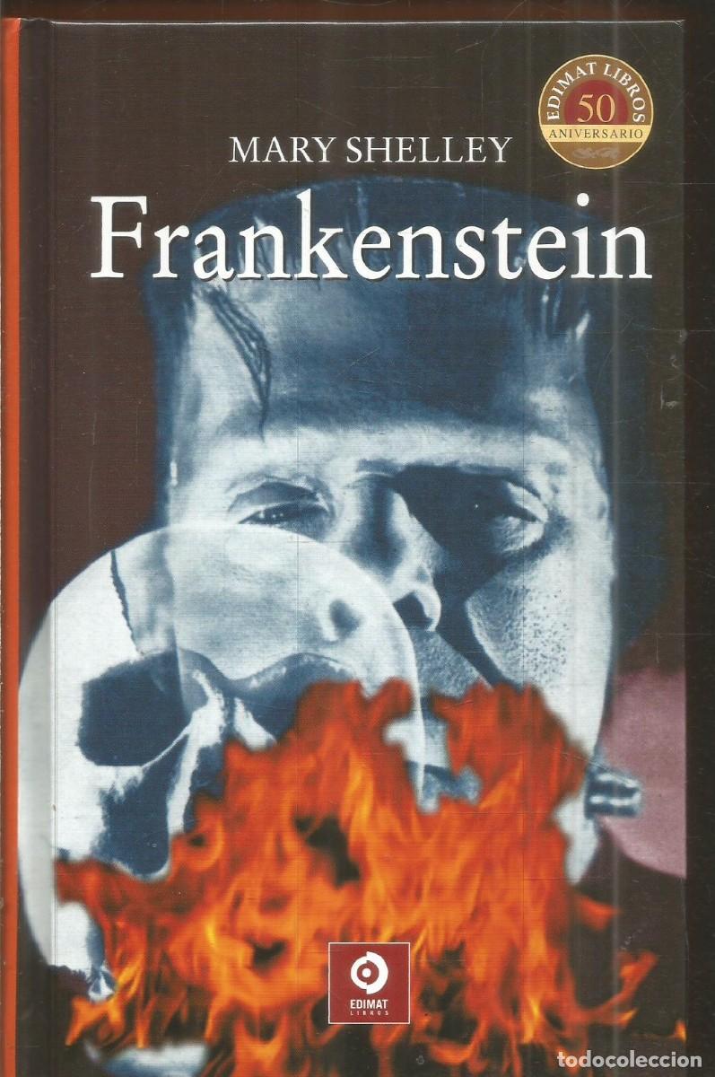 Libros de segunda mano: MARY SHELLEY. FRANKENSTEIN. EDIMAT