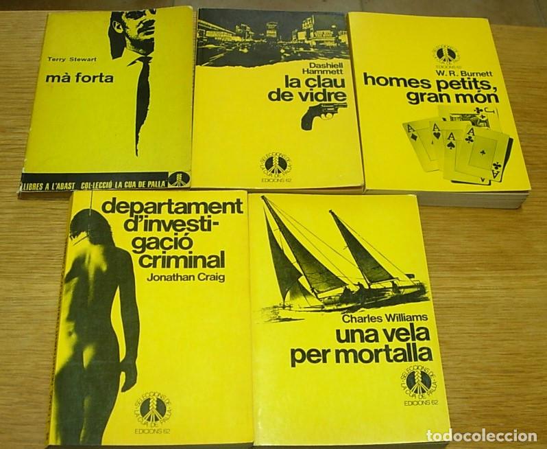 Libros de segunda mano: Lote 5 Libros Novela Novel.la Negra Edicions 62 Seleccions La Cua de Palla en Catal&agrave;