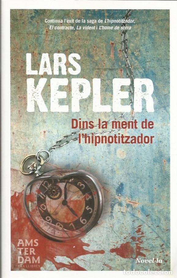 Libros de segunda mano: DINS LA MENT DE L'HIPNOTIZADOR - LARS KEPLER