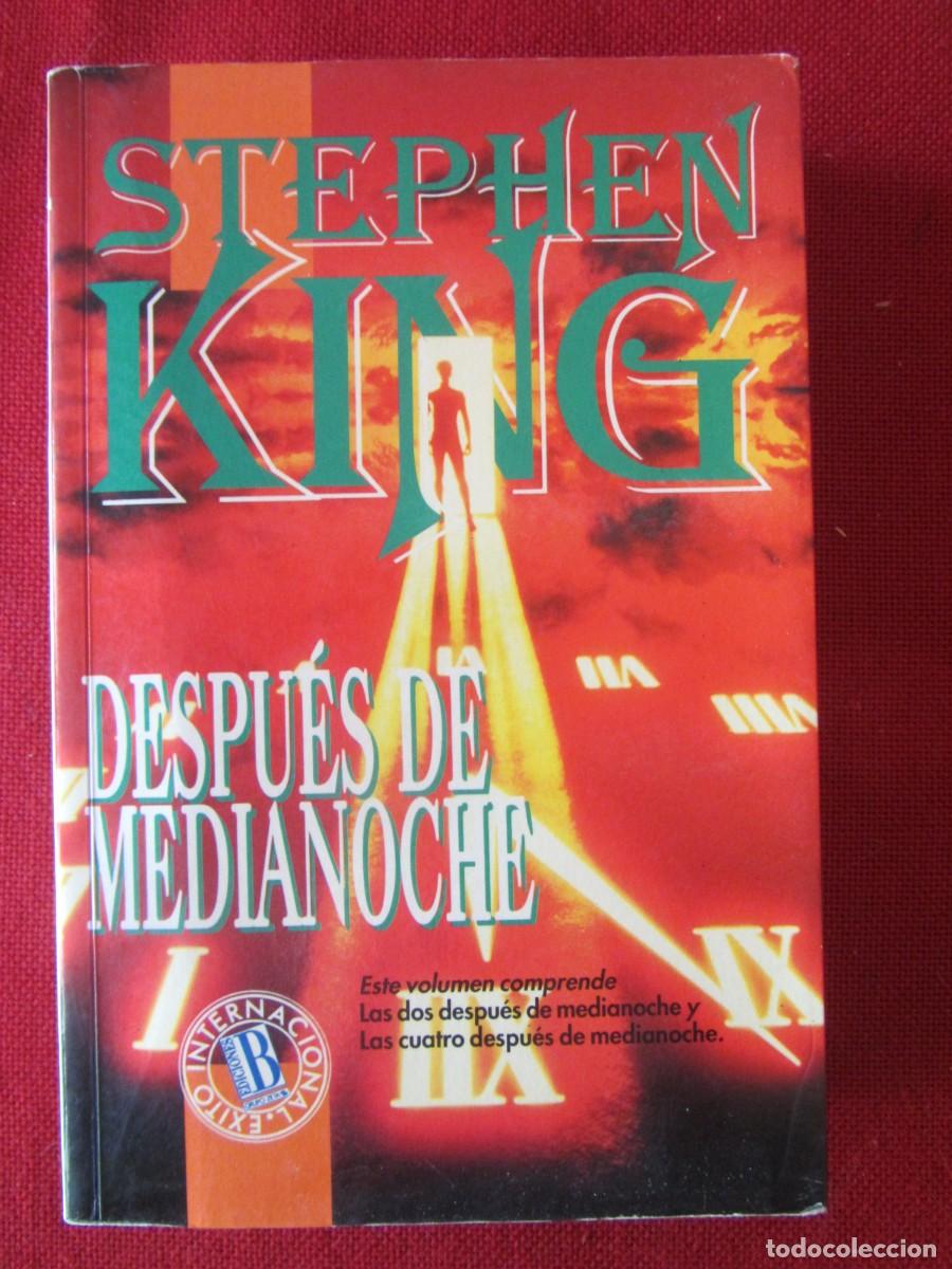 Libros de segunda mano: DESPU&Eacute;S DE MEDIANOCHE STEPHEN KING. ED. B. 1&ordf;ED. 1992