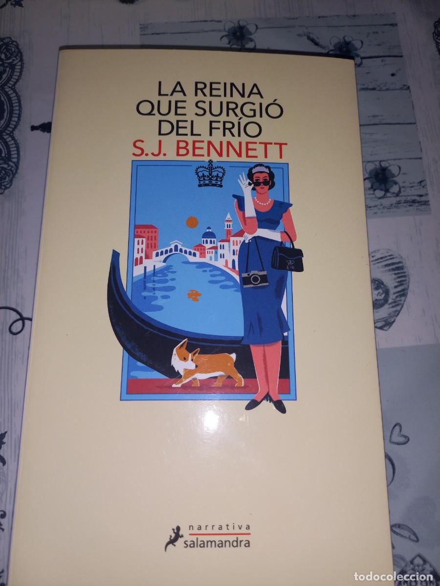 Libros de segunda mano: LA REINA QUE SURGI&Oacute; DEL FR&Iacute;O (SU MAJESTAD, LA REINA INVESTIGADORA 5) - S J Bennett