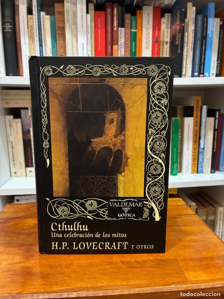 Libros de segunda mano: Cthulhu. Una celebraci&oacute;n de los mitos H.P. Lovecraft y otros. Valdemar G&oacute;tica