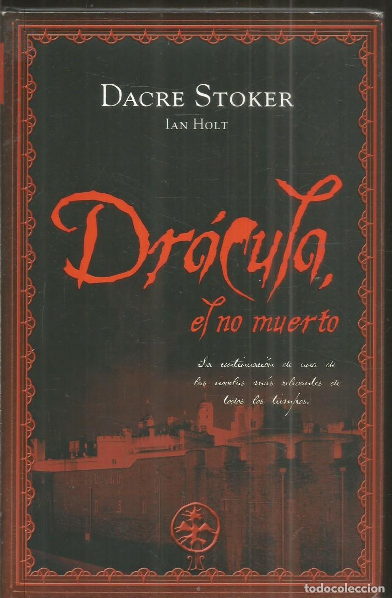 Libros de segunda mano: DACRE STOKER. IAN HLT. DRACULA, EL NO MUERTO. ROCA EDITORIAL. PRIMERA EDICION