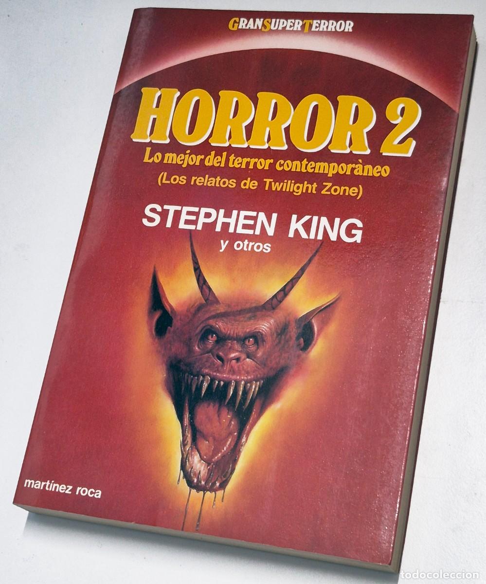 Libros de segunda mano: Horror 2. Lo mejor del terror contempor&aacute;neo (Los relatos de Twilight Zone) de Stephen King y otros