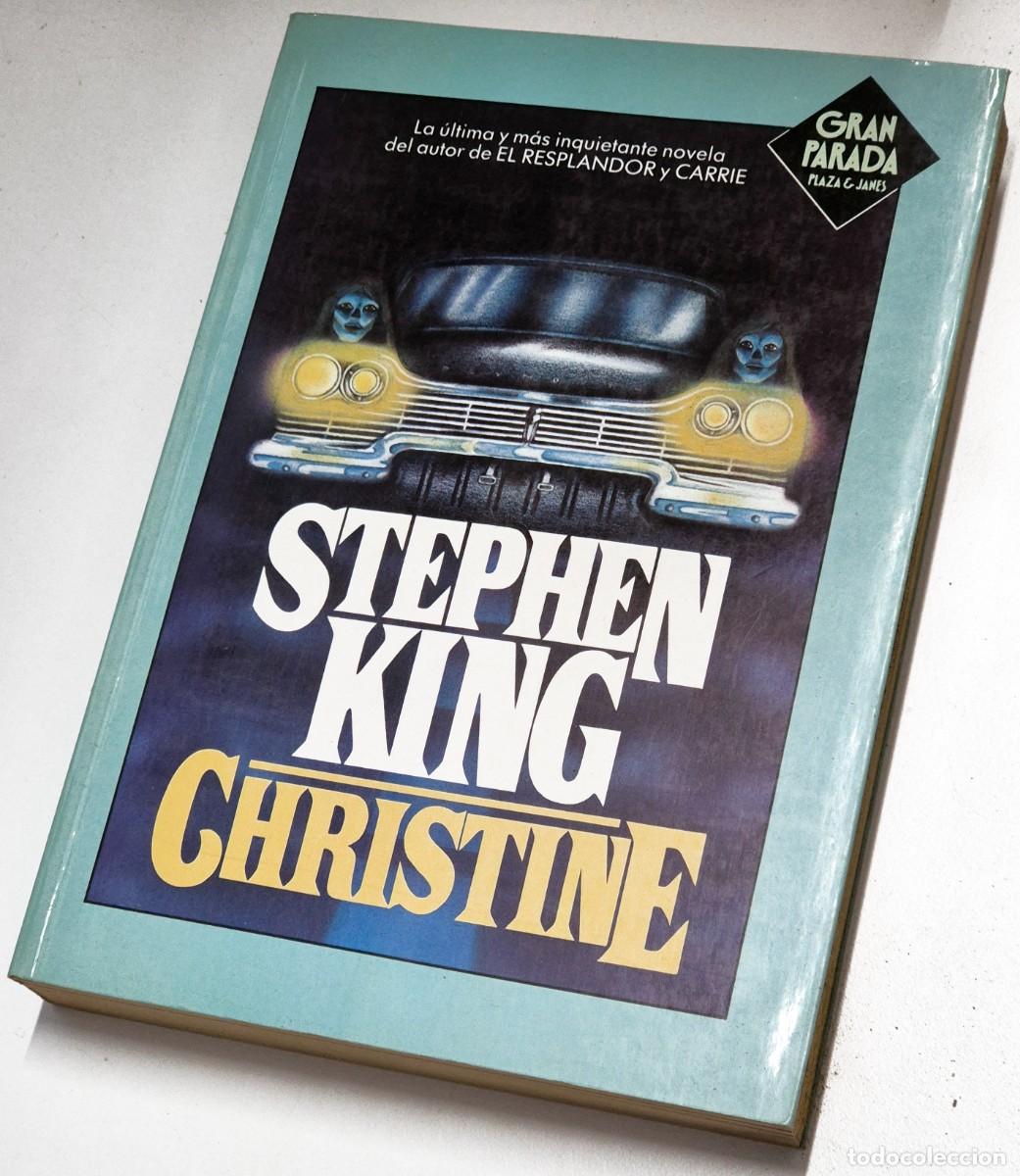 Libros de segunda mano: Christine de Stephen King. Editorial PLaza & Jan&eacute;s. Primera edici&oacute;n 1983 en tapa blanda