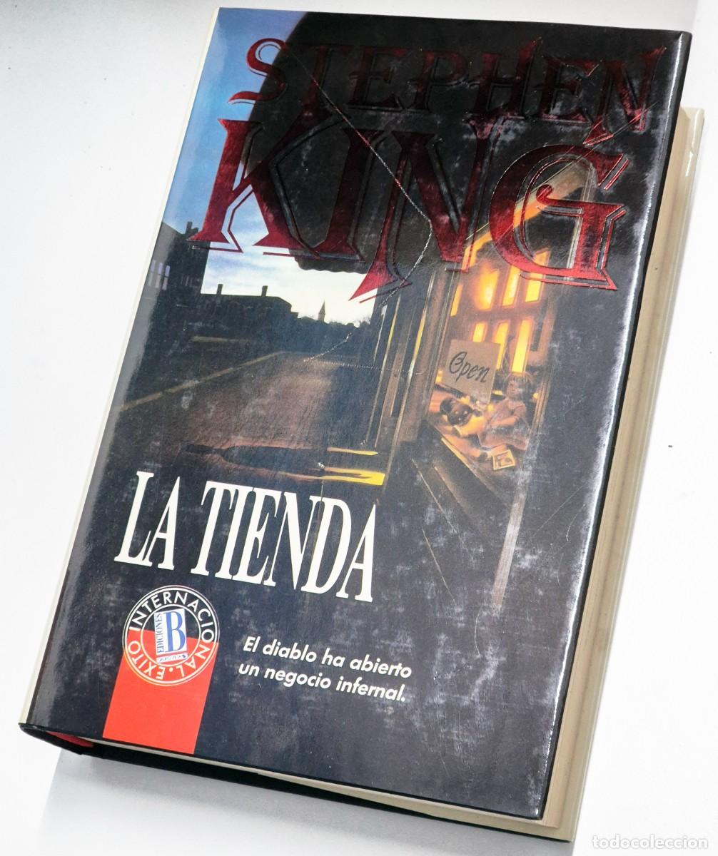 Libros de segunda mano: La tienda de Stephen King. Ediciones B. Primera edici&oacute;n 1992 en tapa dura