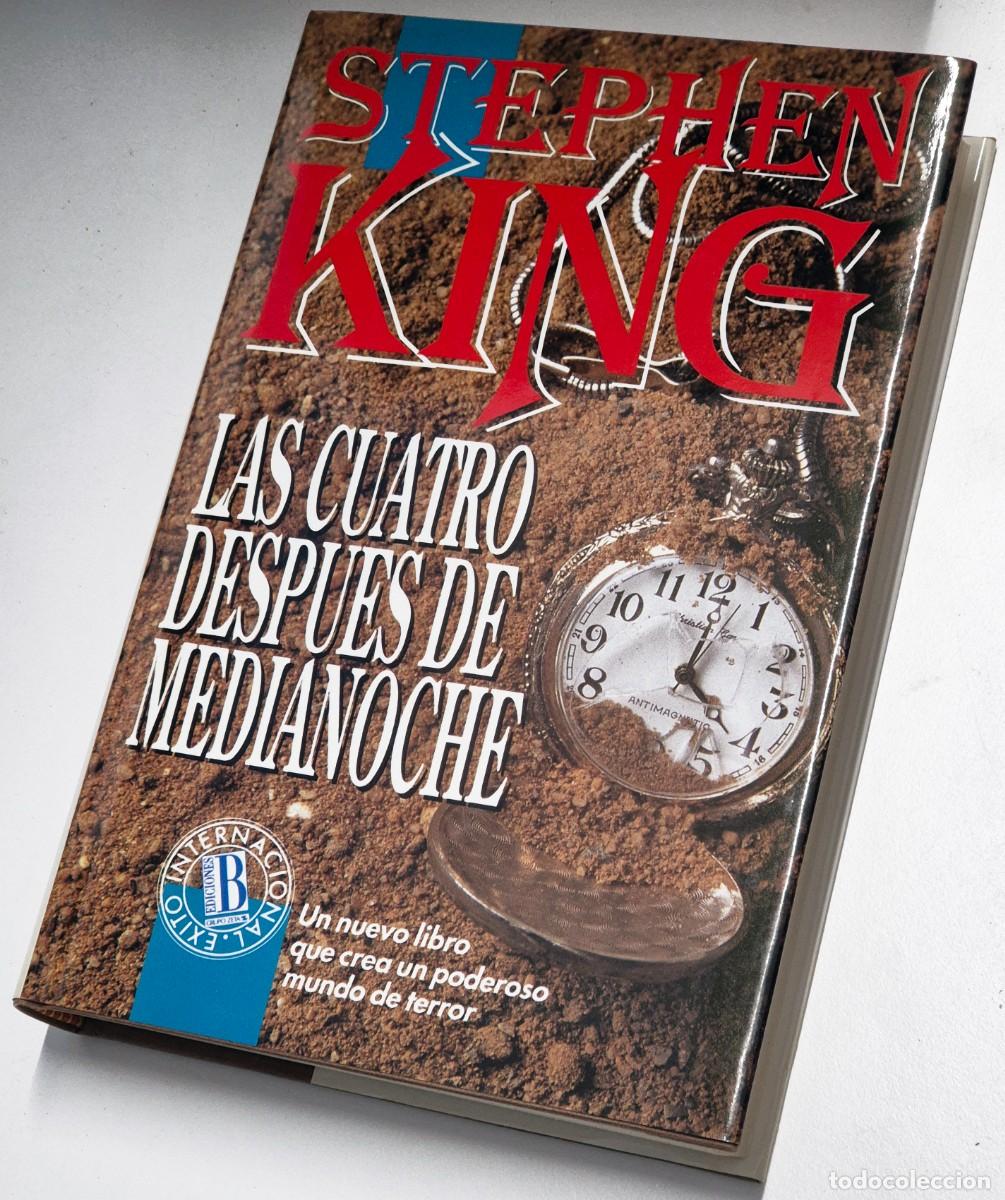 Libros de segunda mano: Las cuatro despu&eacute;s de medianoche de Stephen King. Ediciones B. Primera edici&oacute;n 1992 en tapa dura