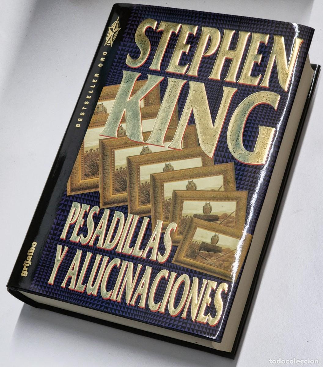 Libros de segunda mano: Pesadilas y alucinaciones de Stephen King. Editorial Grijalbo. Primera edici&oacute;n 1994 en tapa dura