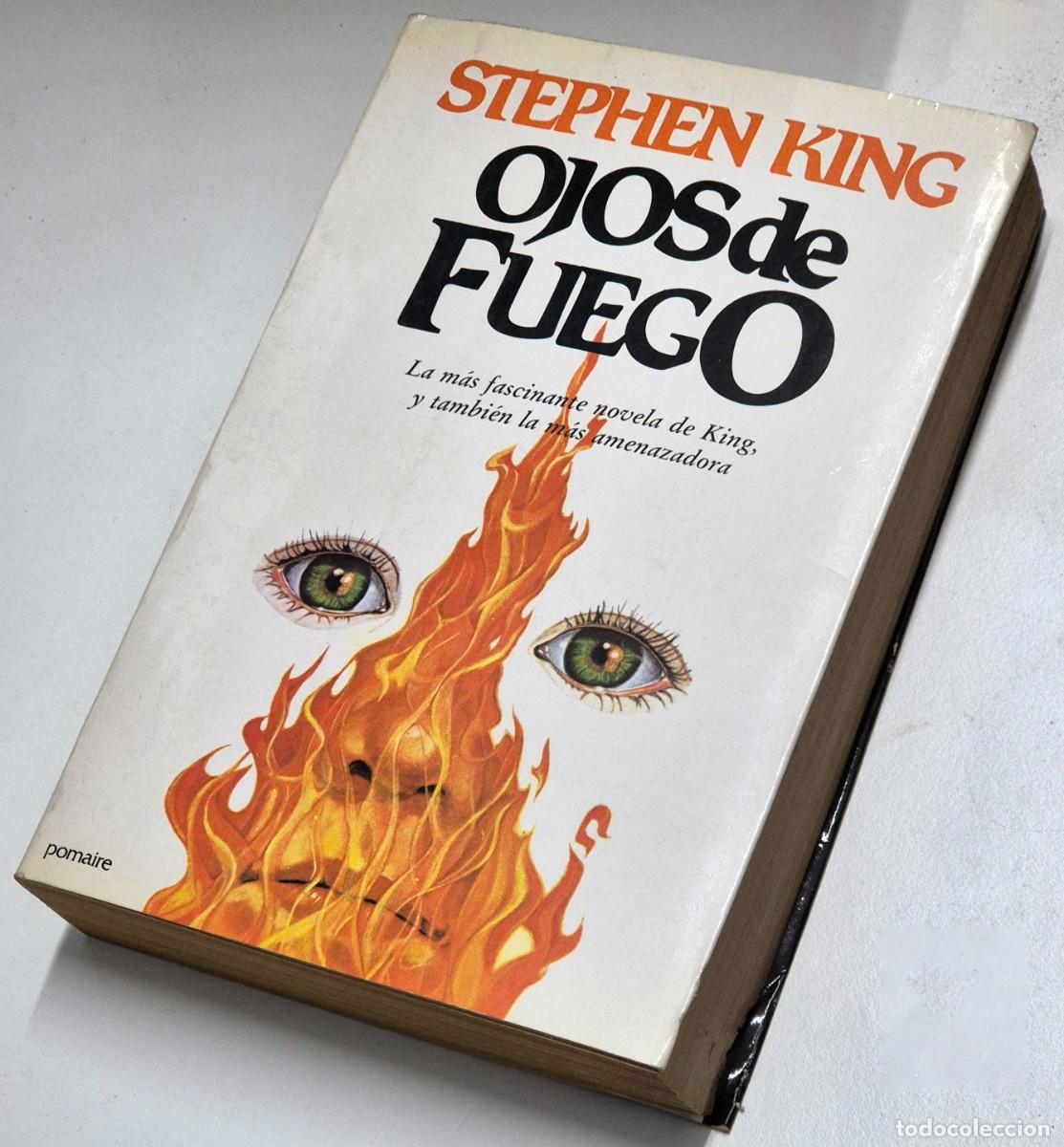 Libros de segunda mano: Ojos de fuego de Stephen King. Editorial Pomaire. Primera edici&oacute;n 1981 en tapa blanda