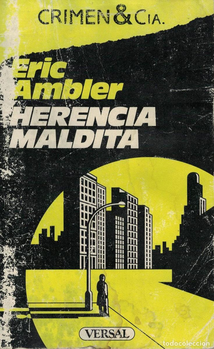 Libros de segunda mano: Eric Ambler, Herencia maldita