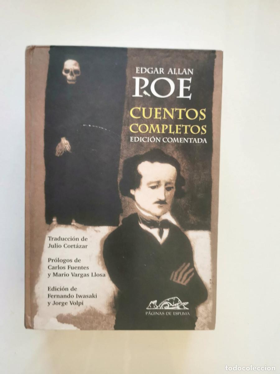 Libros de segunda mano: Edgar Allan Poe. Cuentos completos. edici&oacute;n comentada Pr&oacute;logos: Carlos Fuentes. Mario Vargas