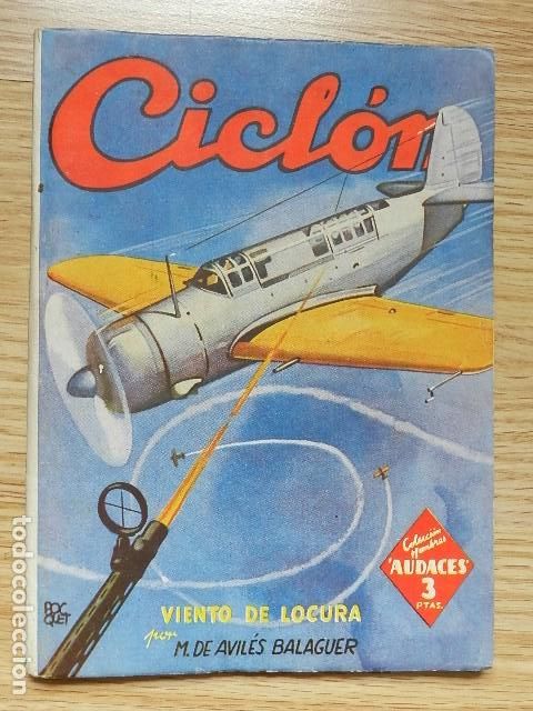 Libros de segunda mano: Cicl&oacute;n n&ordm; 9 Viento de locura M de Avil&eacute;s Balaguer Colecci&oacute;n Hombres Audaces nuevos heroes Molino
