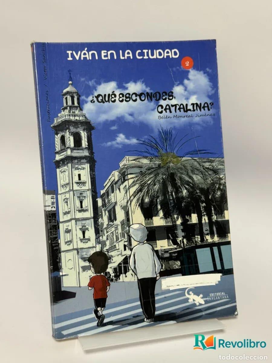 Libros de segunda mano: &iquest;Qu&eacute; escondes, Catalina? - Bello Monreal Jim&eacute;nez