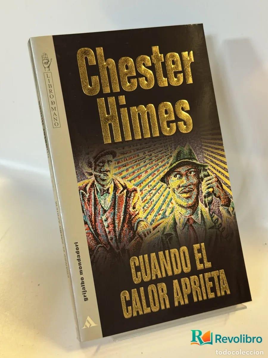 Gebrauchte B&uuml;cher: Cuando el Calor Aprieta - Chester Himes